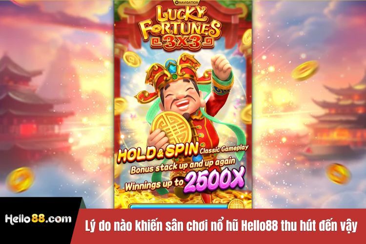 Lý do nào khiến sân chơi nổ hũ Hello88 thu hút đến vậy
