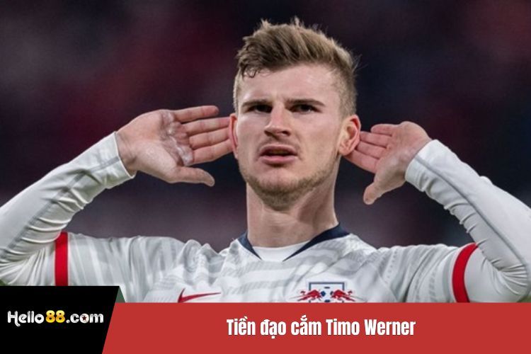 Tiền đạo cắm Timo Werner