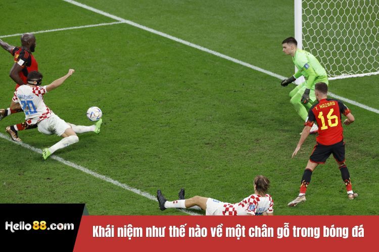 Khái niệm như thế nào về một chân gỗ trong bóng đá