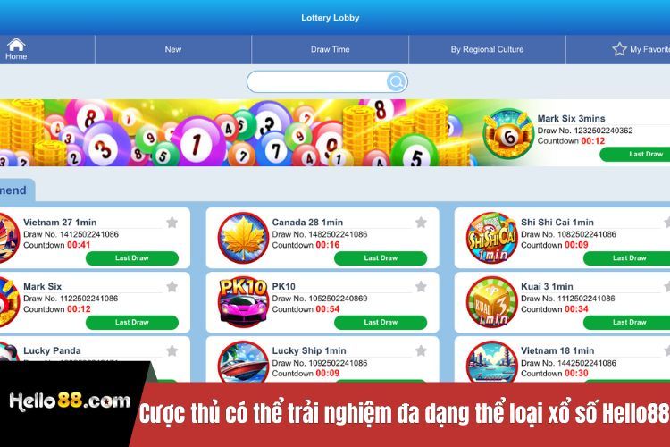 Cược thủ có thể trải nghiệm đa dạng thể loại xổ số Hello88