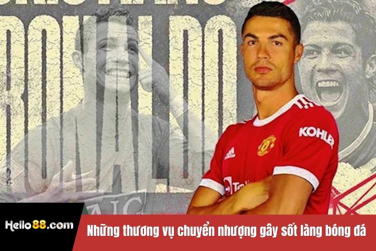 Những thương vụ chuyển nhượng gây sốt làng bóng đá