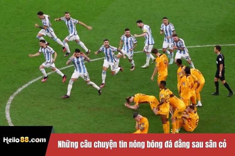 Những câu chuyện tin nóng bóng đá đằng sau sân cỏ
